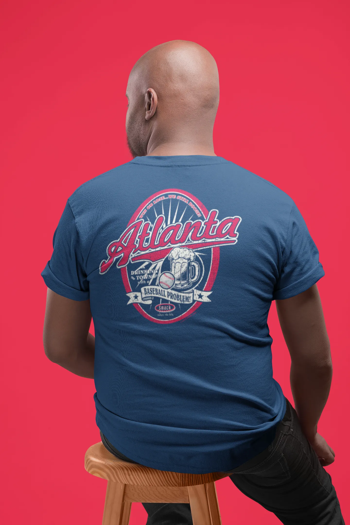 Atlanta Baseball Fans | A Drinking Town with a Baseball Problem Shirt