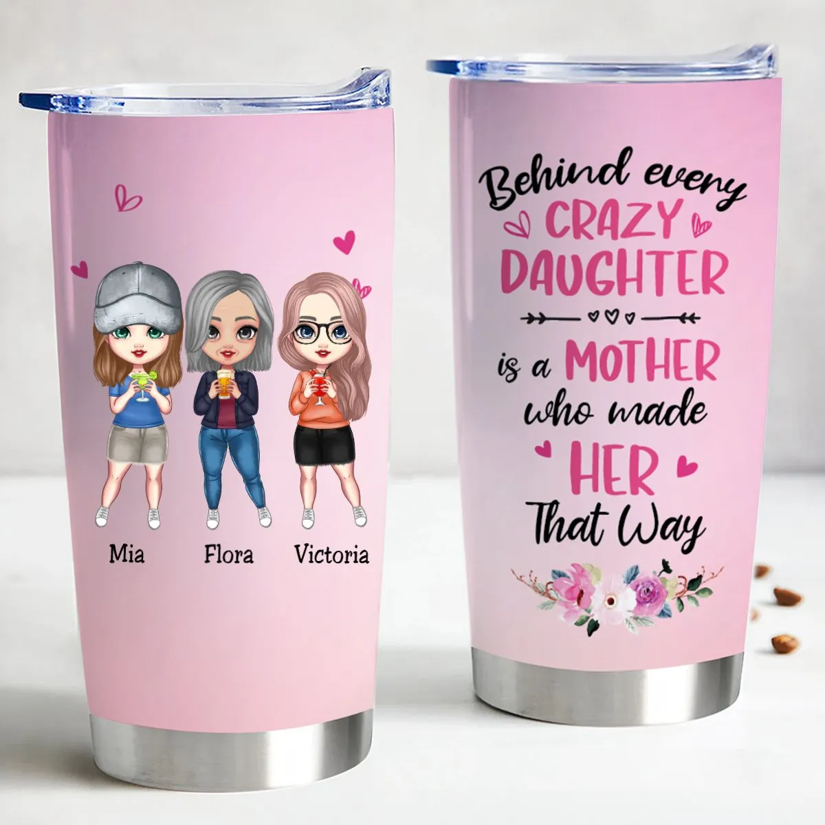 Crazy Daughter, Crazy Mom - Personalized Stainless Steel Tumbler