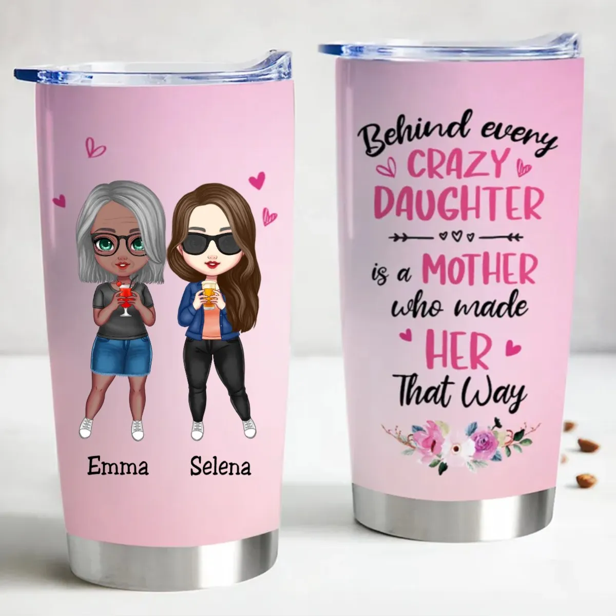 Crazy Daughter, Crazy Mom - Personalized Stainless Steel Tumbler