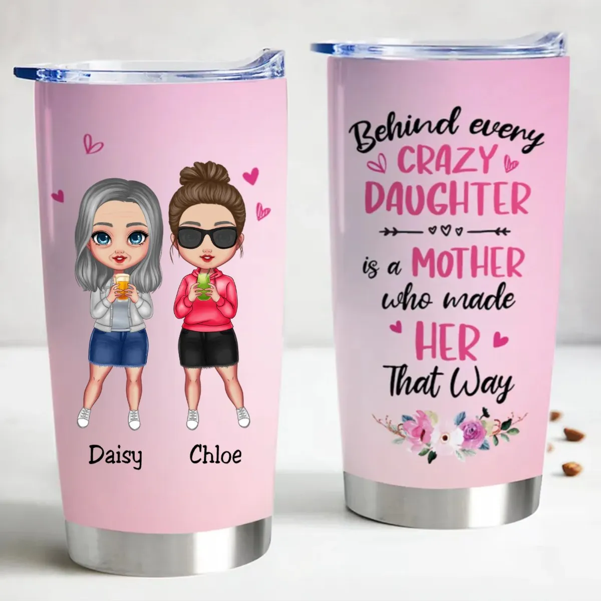 Crazy Daughter, Crazy Mom - Personalized Stainless Steel Tumbler