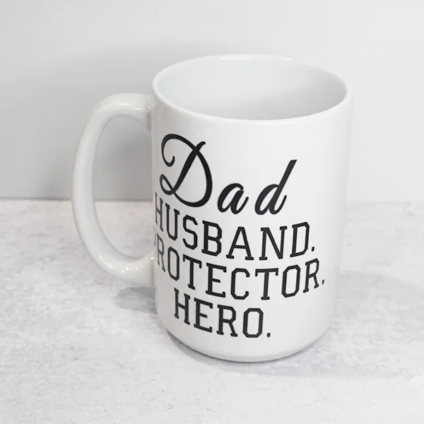 Dad, Husband, Protector, Hero Best Gift for Dad, Grandpa, Husband