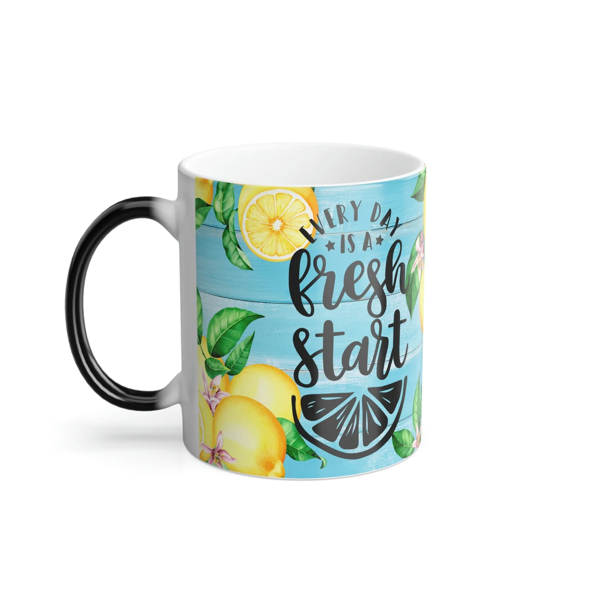 Every day is a fresh start 11oz Color Morphing Mug