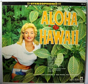 Harry Kaapuni And His Royal Polynesians - Aloha Hawaii (LP, Album) (VG)