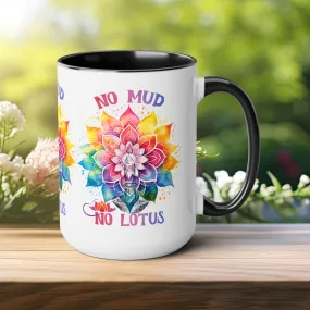 No Mud No Lotus Yoga Coffee Mug, Cute Yoga Coffee Mug, Yoga lovers Coffee Mug, Yoga Instructor Gift, Gift For Yoga lover, Gift For Yogi.