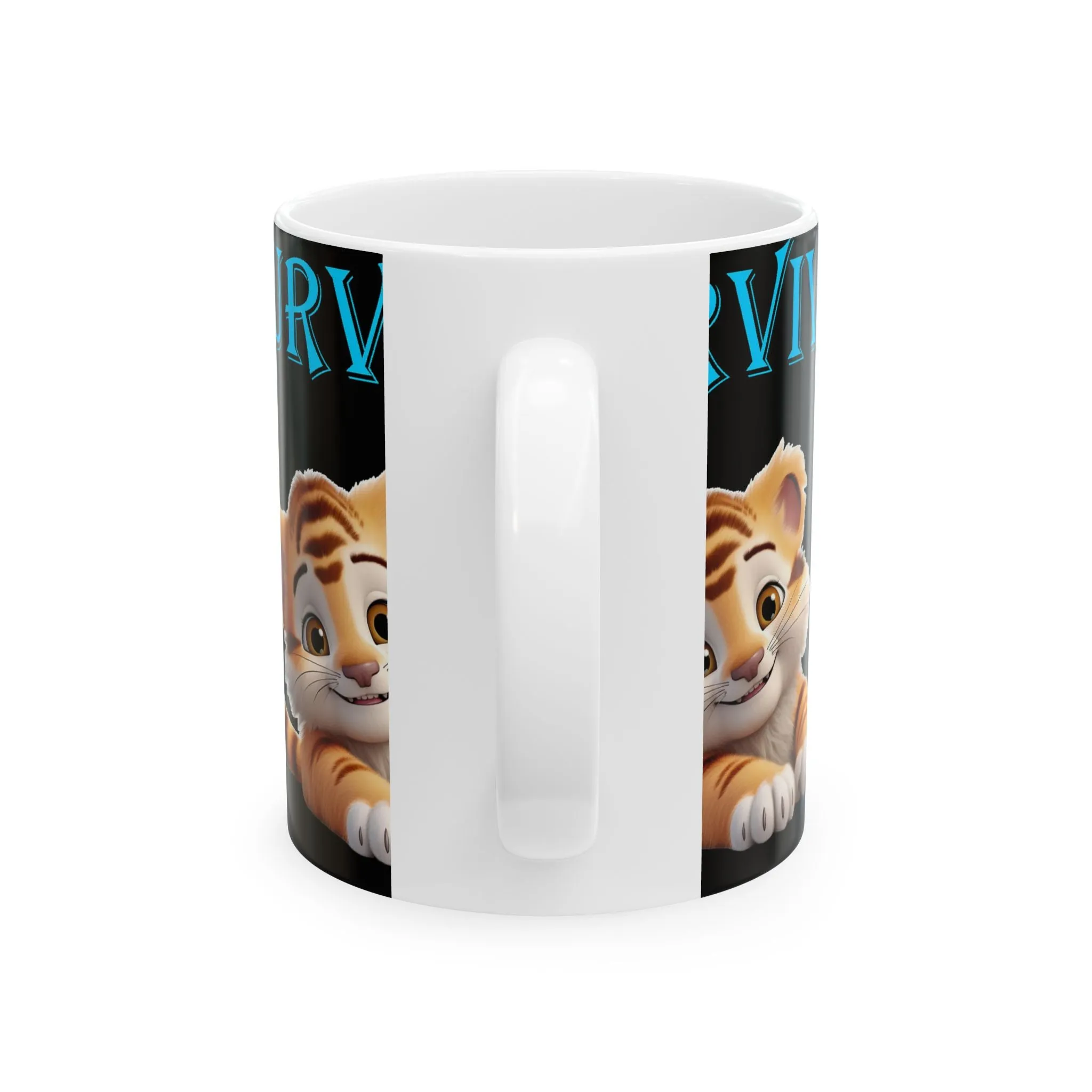 Pricess Grace  Survive Cute Tiger Ceramic Mug   Perfect for Animal Lovers