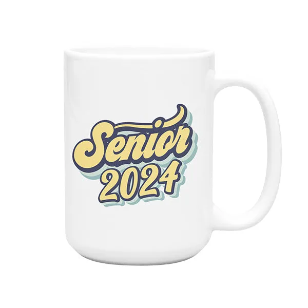 Senior 2024 Graduation Mug - Graduation Gifts for him or her - Class of 2024